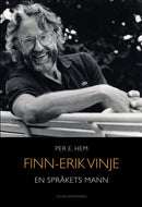 Finn-Erik Vinje - en språkets mann : biografi
