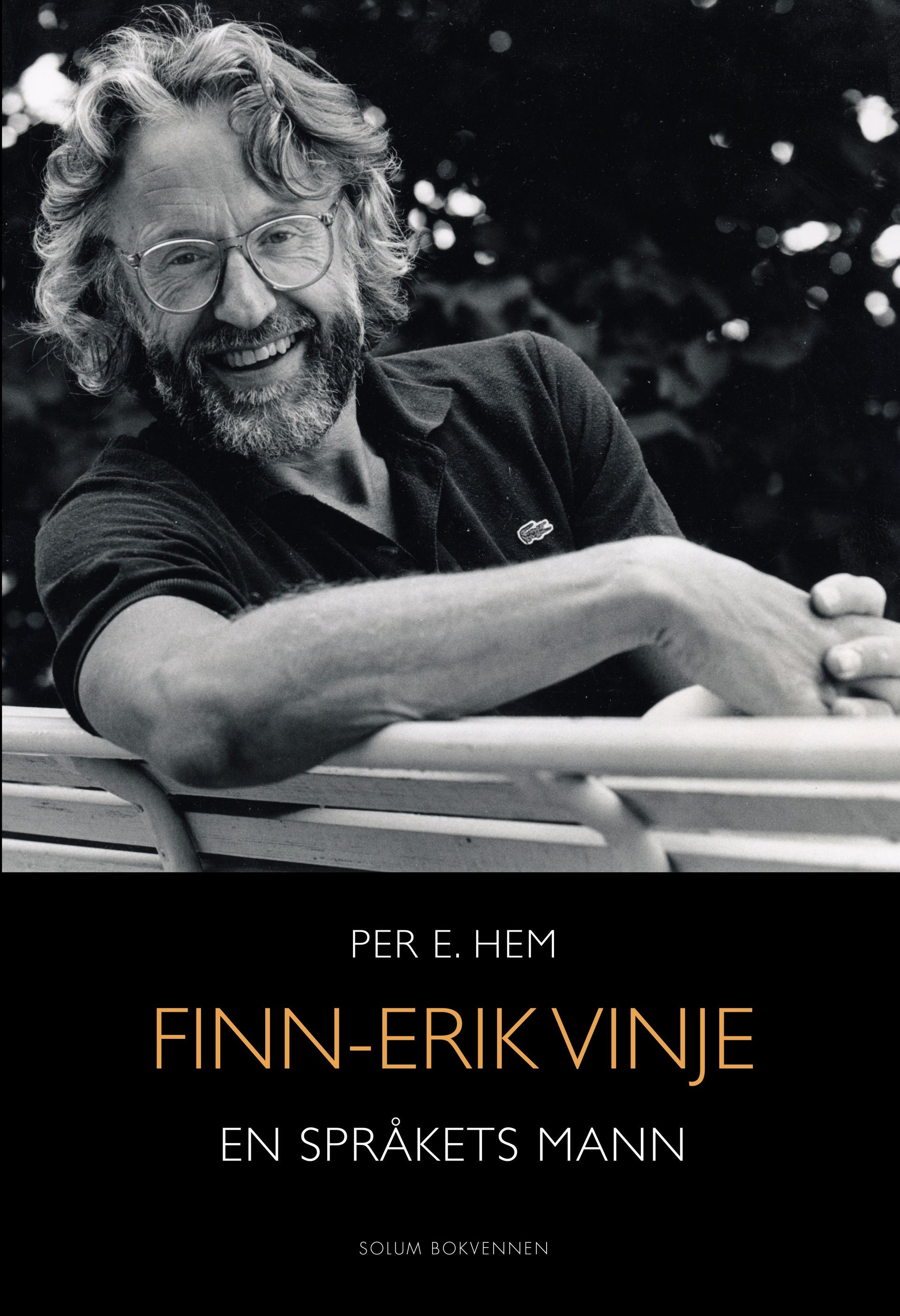 Finn-Erik Vinje - en språkets mann : biografi