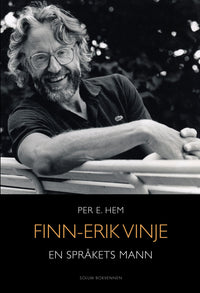 Finn-Erik Vinje - en språkets mann : biografi