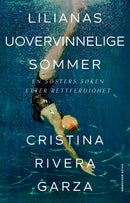 Lilianas uovervinnelige sommer