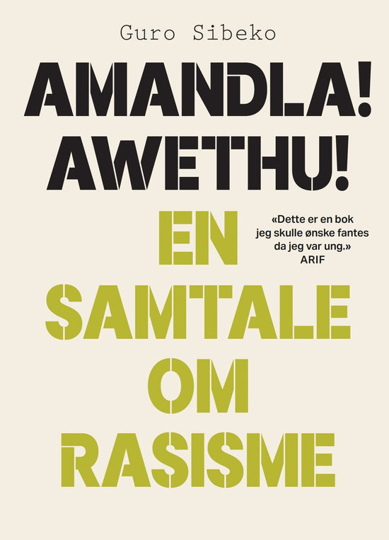 Amandla! Awethu! - en samtale om rasisme