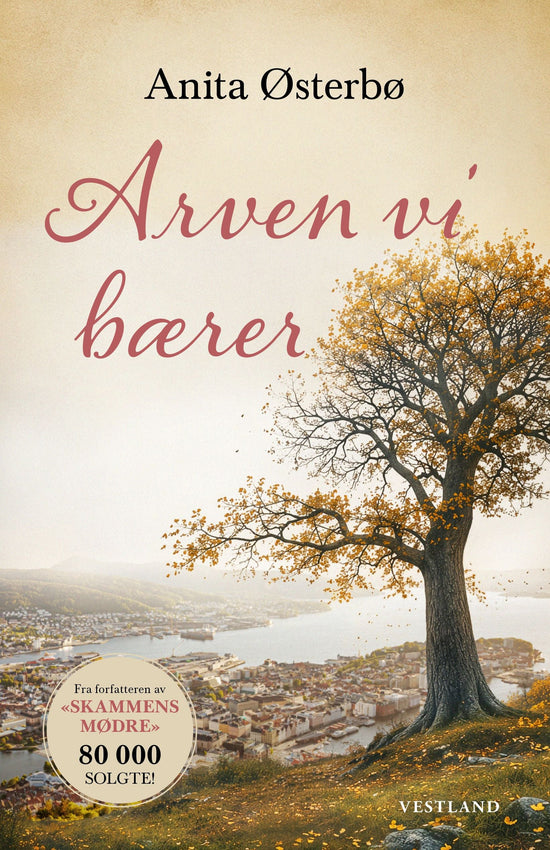 Arven vi bærer
