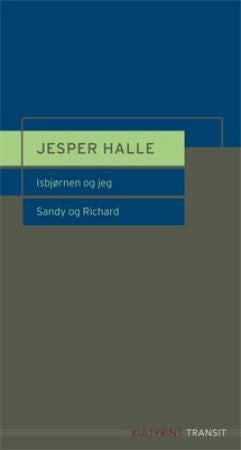 Isbjørnen og jeg : Sandy og Richard : et skuespill
