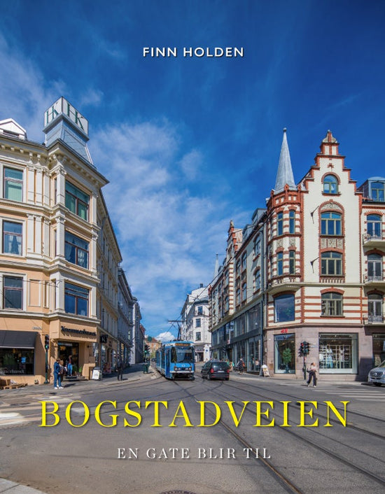 Bogstadveien - en gate blir til