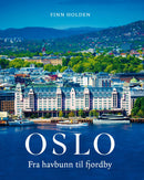 Oslo – fra havbunn til fjordby