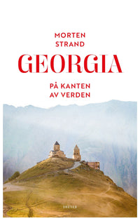 Georgia - på kanten av verden