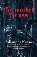 Før mørket tar oss