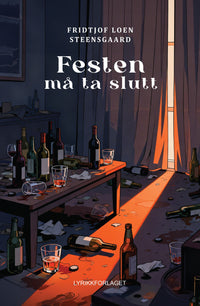 Festen må ta slutt