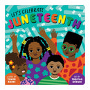 Let's Celebrate Juneteenth Board Book