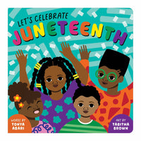 Let's Celebrate Juneteenth Board Book