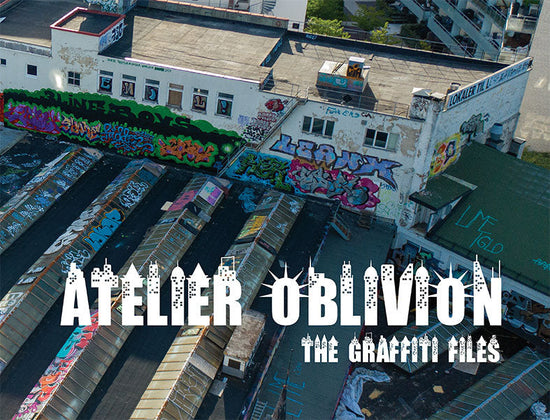 Atelier Oblivion – The Graffiti Files